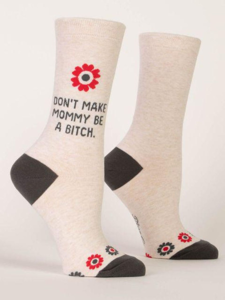 Fun & Games | Blue Q Don'T Make Mommy Be A Bitch Women'S Crew Socks