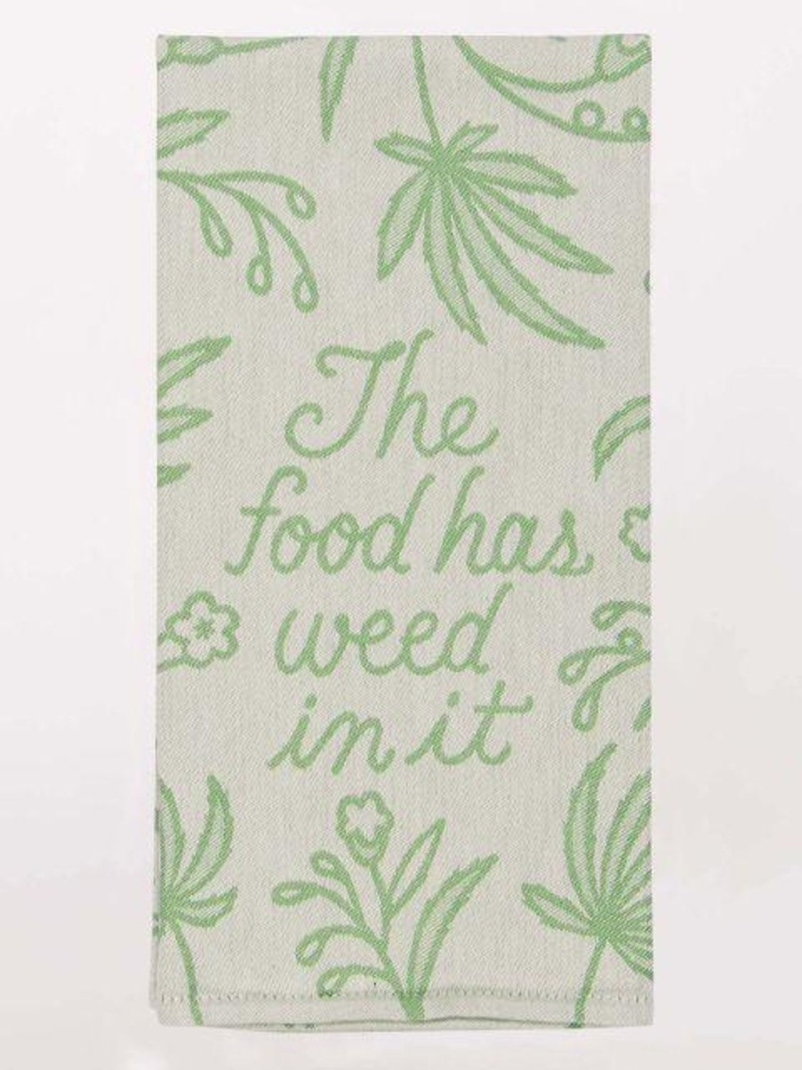 Fun & Games | Blue Q The Food Has Weed In It Dish Towel